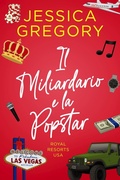 Cover: Il Miliardario e la Popstar (Royal Resorts USA, #2) - Cottman Data Services Pty Ltd