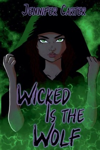 Enlarge image Cover: Wicked is The Wolf - Jennifer Carter
