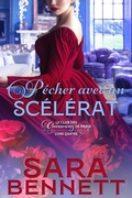 Cover: P&eacute;cher avec un Sc&eacute;l&eacute;rat (Husband Hunters Club (French edition), #4) - Sara Bennett