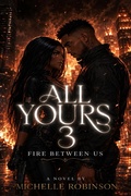 Cover: All Yours: Fire Between Us - Adorn Creations