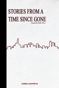 Cover: Stories From a Time Since Gone (12 AM Fiction, #1) - Darrell Shaffer, Jr