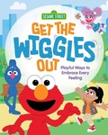 Cover: Get the Wiggles Out - Mayo Foundation for Medical Education & Research,U.S.
