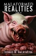 Cover: Malaformed Realities Volume 10 - Hellbender Books