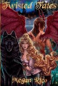 Enlarge image Cover: Twisted Fates - Megan Rico