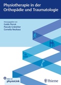 Cover: Physiotherapie in der Orthop&auml;die und Traumatologie - Thieme