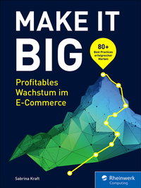 Abbildung von: Make it Big! - Rheinwerk