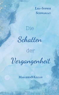 Abbildung von: Die Schatten der Vergangenheit - tredition