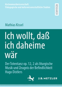 Abbildung von: Ich wollt, daß ich daheime wär - J.B. Metzler