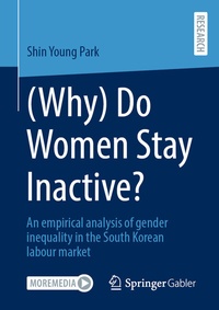 Abbildung von: (Why) Do Women Stay Inactive? - Springer Gabler