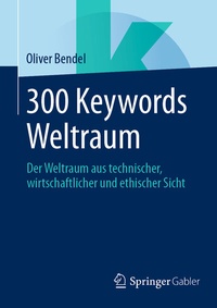 Abbildung von: 300 Keywords Weltraum - Springer Gabler