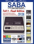 Cover: SABA - Die ersten Compact Cassetten Recorder - Teil 2: FINAL EDITION - BoD - Books on Demand