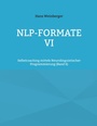 Cover: NLP-Formate VI - BoD - Books on Demand