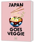 Cover: Japan goes Veggie - Gr&auml;fe und Unzer