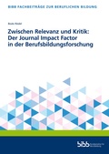 Cover: Zwischen Relevanz und Kritik: Der Journal Impact Factor in der Berufsbildungsforschung - Verlag Barbara Budrich