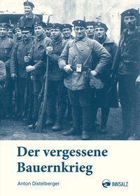 Abbildung von: Der vergessene Bauernkrieg - INNSALZ