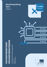 Enlarge image Cover: Fachinformatiker Systemintegration - u-form Verlag, Hermann Ullrich GmbH & Co KG