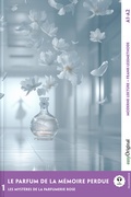 Cover: Le parfum de la m&eacute;moire perdue - Franz&ouml;sische Krimi-Lekt&uuml;re A1-A2 (+ Audio-Online) - EasyOriginal Verlag