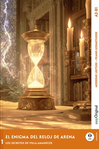 Abbildung von: El Enigma del Reloj de Arena - Spanische Krimi-Lektüre A2-B1 (+ Audio-Online) - EasyOriginal Verlag