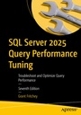 Cover: SQL Server 2025 Query Performance Tuning - APress