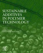 Cover: Sustainable Additives in Polymer Technology - Elsevier