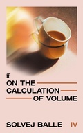 Cover: On the Calculation of Volume IV - Faber & Faber