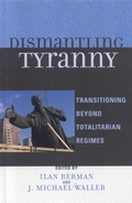 Cover: Dismantling Tyranny - Rowman & Littlefield Publishers