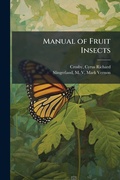 Cover: Manual of Fruit Insects - Hutson Street Press