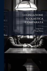 Abbildung von: Legislazione Scolastica Comparata - Hutson Street Press