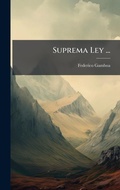 Cover: Suprema Ley ... - Hutson Street Press