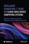 Cover: Intelligent Scheduling of Tasks for Cloud-Edge-Device Computing Systems - Wiley