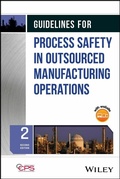 Cover: Guidelines for Process Safety in Outsourced Manufacturing Operations - Wiley