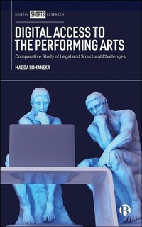 Enlarge image Cover: Digital Access to the Performing Arts - Bristol University Press