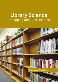 Abbildung von: Library Science: Cataloging and Classification - Willford Press