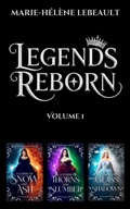 Cover: Legends Reborn - Volume 1 - Beaches and Trails Publishing