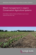 Cover: Weed management in organic Conservation Agriculture systems - Burleigh Dodds Science Publishing
