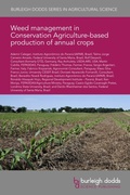 Cover: Weed management in Conservation Agriculture-based production of annual crops - Burleigh Dodds Science Publishing
