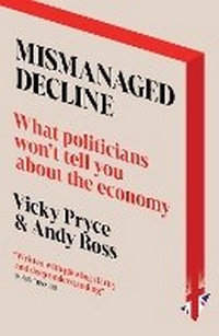 Enlarge image Cover: Mismanaged Decline - Biteback Publishing