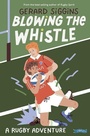 Cover: Blowing the Whistle - O'Brien Press Ltd