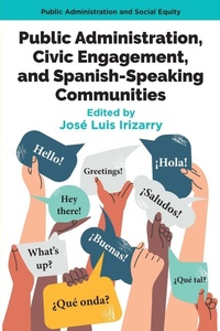 Abbildung von: Public Administration, Civic Engagement, and Spanish-Speaking Communities - Emerald Publishing Limited