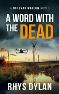 Cover: A Word With The dead - Wyrmwood Books
