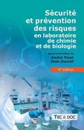 Cover: S&eacute;curit&eacute; et pr&eacute;vention des risques en laboratoire de chimie et de biologie (4e &eacute;dition) - Tec & doc