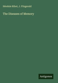 Enlarge image Cover: The Diseases of Memory - Antigonos Verlag