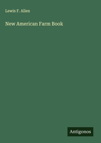 Enlarge image Cover: New American Farm Book - Antigonos Verlag
