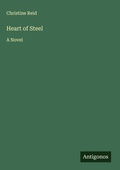 Cover: Heart of Steel - Antigonos Verlag