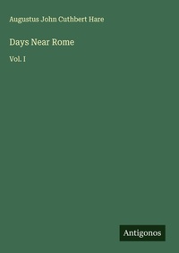 Enlarge image Cover: Days Near Rome - Antigonos Verlag