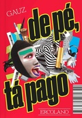 Cover: De p&eacute;, t&aacute; pago - Editora Ercolano