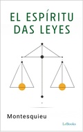 Cover: El Esp&iacute;ritu das Leyes - Montesquieu - Lebooks Editora
