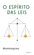 Cover: O Esp&iacute;rito das Leis - Montesquieu - Lebooks Editora