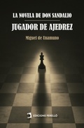 Cover: La novela de don Sandalio, jugador de ajedrez - Edicions Perell&oacute;