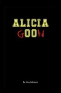 Cover: Alicia Goon - Alex Johnson